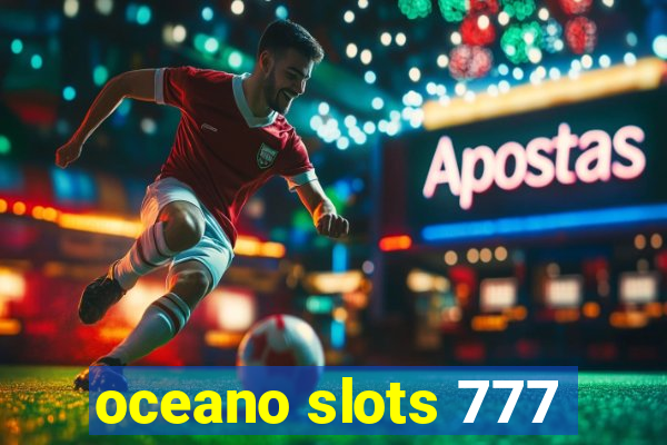 oceano slots 777